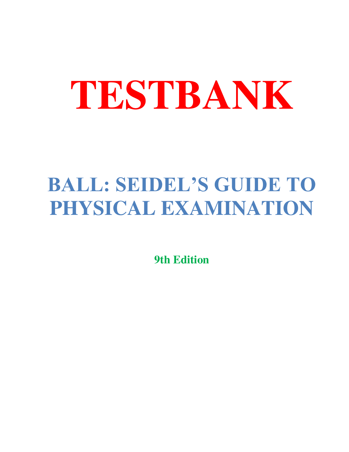Preview image for BALL: SEIDEL’S GUIDE TO PHYSICAL EXAMINATION 9TH EDITION